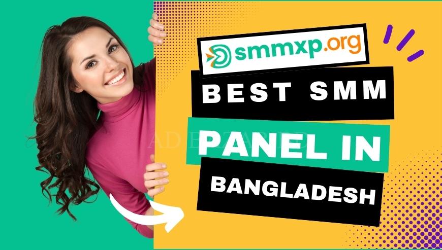 SMMXP – Best SMM Panel in Bangladesh