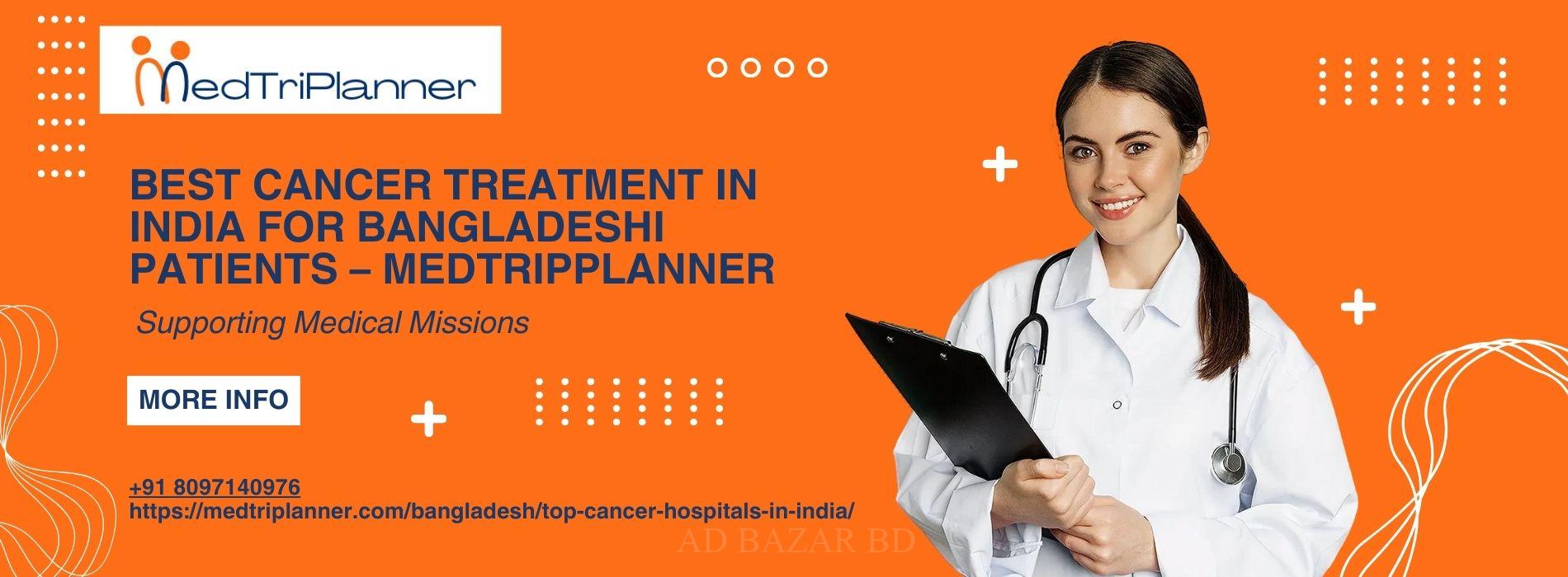 Cancer Treatment in India for Bangladeshi