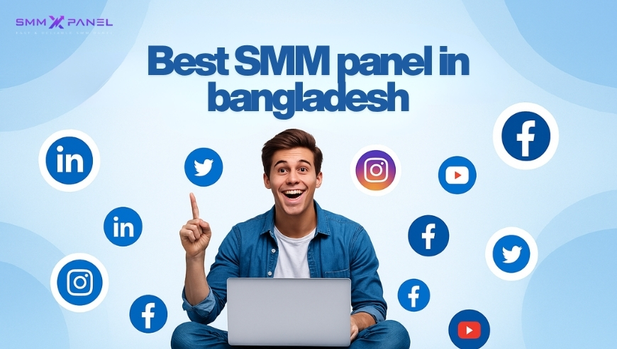 SMM X PANEL – Cheapest & Best SMM Panel in Banglad