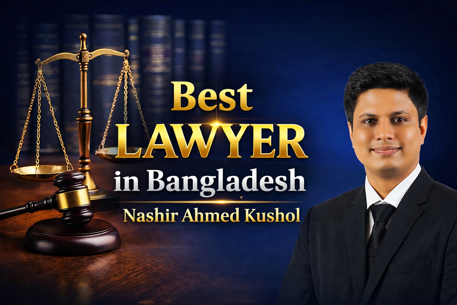 Nashir Ahmed Kushol – Lawyer in Bangladesh