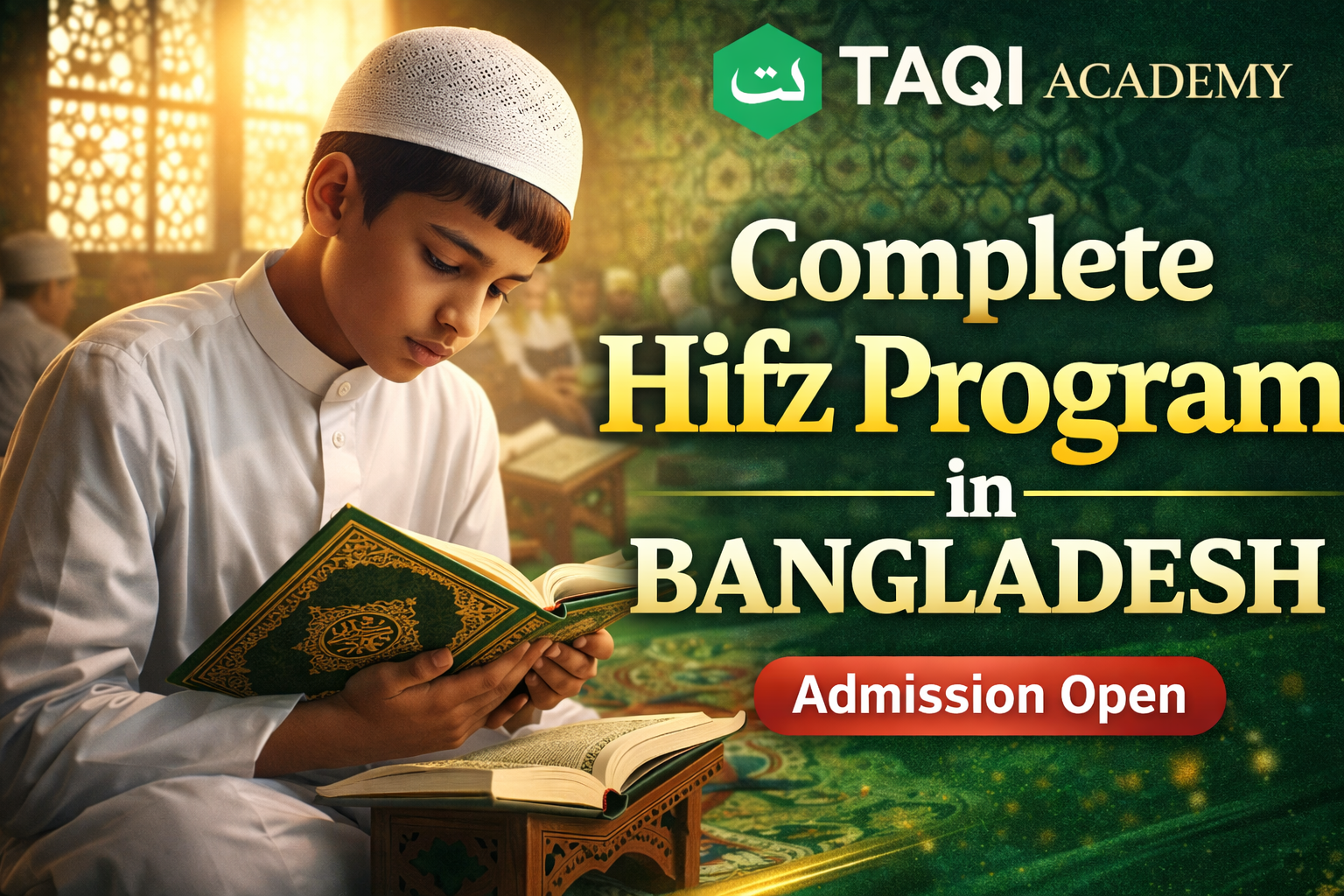 Taqi Academy – Complete Hifz Program in Bangladesh